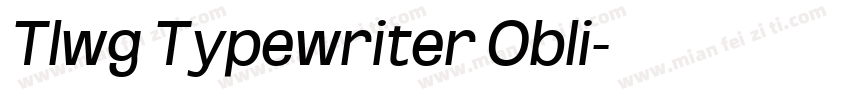 Tlwg Typewriter Obli字体转换